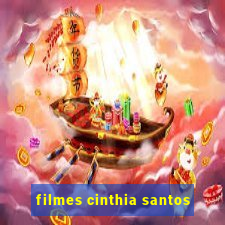 filmes cinthia santos